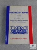 French Military Weapons Hardback book By James Hicks