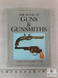 The Book of Guns and Gunsmiths By Anthony North and Ian Hogg hardback book