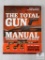 NEW - Field & Stream - The Total Gun Manual