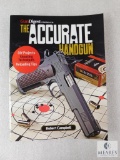 NEW - Gun Digest presents The Accurate Handgun