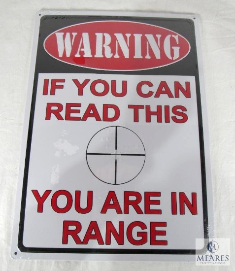 New Warning Tin Embossed Sign "If You Can Read This You Are in Range"