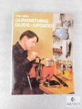 The NRA Gunsmithing Guide - Updated Copyright 1982