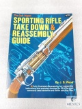 The Gun Digest Sporting Rifle Take Down & Reassembly Guide by J.B. Wood