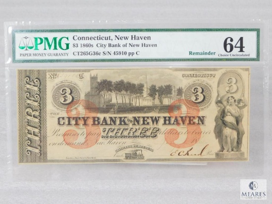 PMG Graded 64 $3 Remainder Note - City Bank of New Haven - Connecticut, New Haven