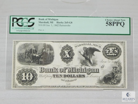 PCGS Graded 58 PPQ $10 Remainder - January 1, 1862 Bank of Michigan - Marshall, Mi - Haxby 265-G8