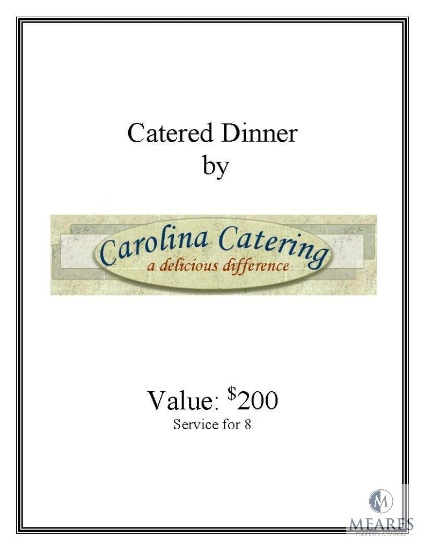 Catered dinner for 8 from Carolina Catering