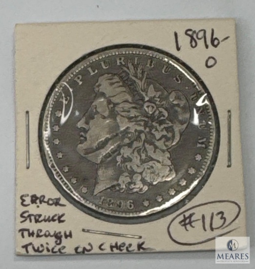1896-O Morgan Dollar Error, Struck Through Foreign Matter Twice on Cheek