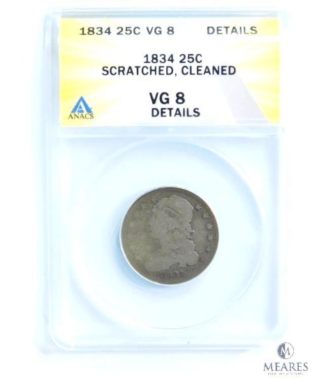 ANACS Graded 1834 Capped Bust Quarter Dollar VG8 Details - Scratched, Cleaned