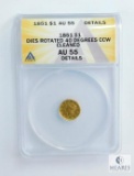 ANACS Graded 1851 Liberty Head Gold $1 Coin AU55 - Details - Dies Rotated 40 Degrees CCW - Cleaned