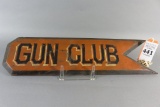 Early Gun Club Sign