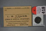 L.S. TAWES OYSTER LABEL AND SHIPPING TAG