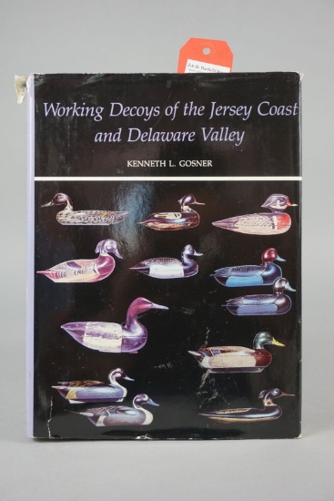 WORKING DECOYS OF THE JERSEY COAST AND DELAWARE VALLEY