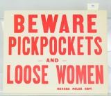 Sign: Beware Pickpockets and Loose Women