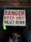 Danger Keep Out Police Order 24