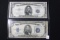 (2) $5.00 Silver Certificates - 1934 D & 1953 A