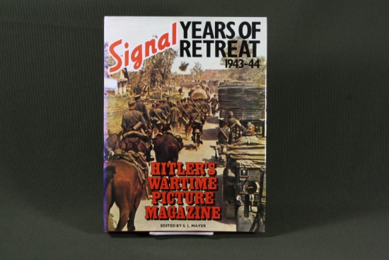 1979 “Signal – Years of Retreat 1943-44” hardcover book