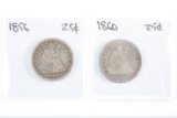 (2) Seated Liberty quarters  - 1856 and 1860