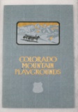 Colorado/Union Pacific 1929 Views Booklet