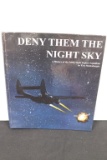 Deny Them the Night Sky - 548th Squadron History Book
