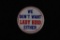 Large Anti-L.B.J. Protest Pin-Back