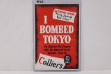 WW2 Collier's Adv. Poster I Bombed Tokyo