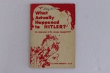 1945 What Actually Happened to Hitler Bk
