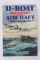 U-Boat vs. Aircraft 1998 Hardcover Book