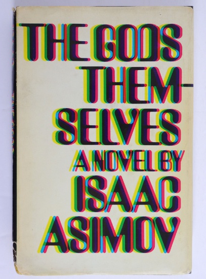 The Gods Themselves/Asimov 1st Print