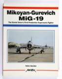 Mikoyan-Gurevich MIG-19 Softcover Book