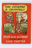 Rare! WWII You Chirped a Chinful Digest