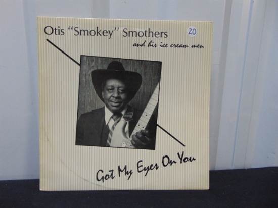 Otis " Smokey " Smothers And His Ice Cream Men " Got My Eyes On You " Vinyl L P