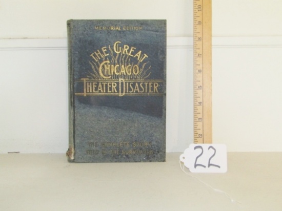 Antique 1904 Book " The Great Chicago Theater Disaster, Memorial Edition