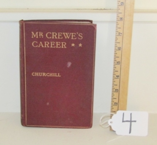 1908 Book: Mr. Crewes Career By Winston Churchill