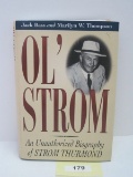 Ol' Strom Unauthorized Biography of Strom Thurmond © 1998 First Printing Hardback Book