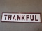 Metal Sign Embossed THANKFUL Antiqued Finished