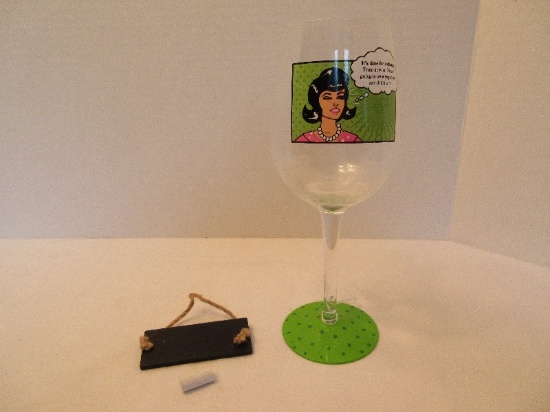 Novelty Wine Glass Pop Art Retro Style w/ Quote, Rhinestone Accent Stem