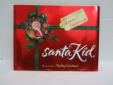 Santa Kid by James Patterson Illustrated by Michael Garland Hardback Book © 2004 First Edition