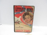 The Littlest Rebel w/ Illustrations From Motion Picture Featuring Shirley Temple