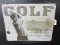 Tin Golf Sign w/ Quote 