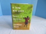 A Long Way Gone Memoirs of A Boy Soldier Autographed Signed Copy Ishmael H. Beah © 2007
