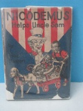 Super Rare Nicodemus Helps Uncle Sam © 1943 First Edition Children's Story Book