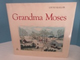 Grandma Moses Coffee Table Book © 1973 Abrams Publication w/ Dust Jacket