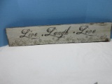 Love Laugh Love Motto Wall D‚cor Plaque Stencil Wild Roses Swag Distressed Patina- 6 1/2