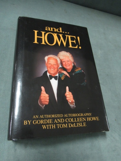 And Howe! Gordy Howe Signed Hardcover
