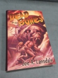 Dead on the Bones S/N Edition