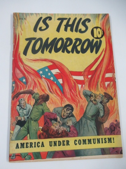 Is This Tomorrow 1947 Propaganda Comic