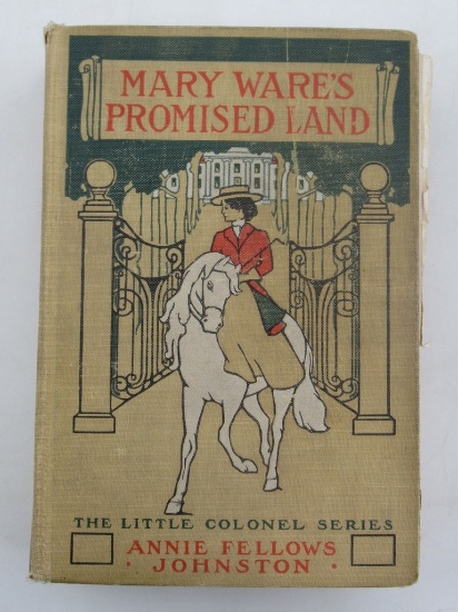 Mary Ware's Promised Land 1912 1st Impression | Annie Fellows Johnston