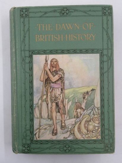The Dawn of British History 1910 | Alice Corkran