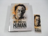Not Bad For A Human Signed! Lance Henriksen