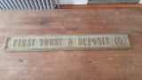Bronze First Trust & Deposit Co. Sign